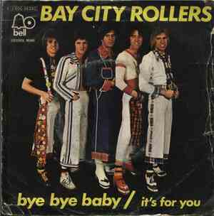 Bay City Rollers - Bye Bye Baby