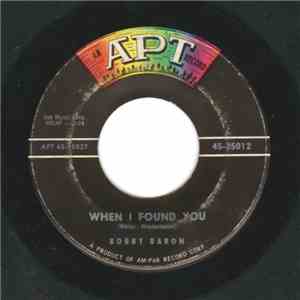 Bobby Baron - When I Found You