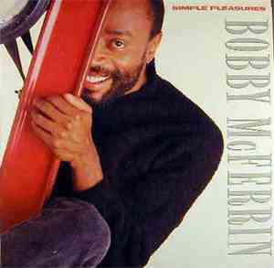 Bobby McFerrin - Simple Pleasures