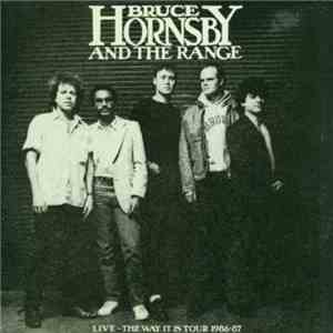 Bruce Hornsby And The Range - Live - The Way It Is Tour 1986-87