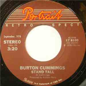 Burton Cummings - Stand Tall / Takes A Fool To Love A Fool