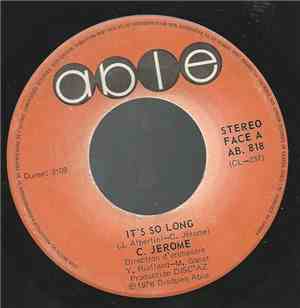 C. Jerome - It's So Long