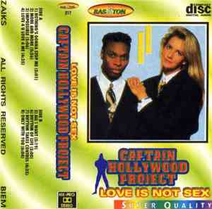 Captain Hollywood Project - Love Is Not Sex