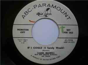 Claude Maxwell - If I Could (I Surely Would) / A Handful Of Tears,A Heart F ...