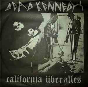 Dead Kennedys - California Über Alles / The Man With The Dogs