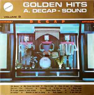 Decap-Antwerpen - A. Decap-Sound ★ Golden Hits ★ Volume 9 ★ Dancing Carrous ...
