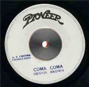 Dennis Brown - Coma Coma