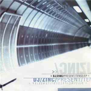 DJ Zinc - Present Tense EP