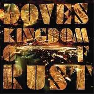 Doves - Kingdom Of Rust