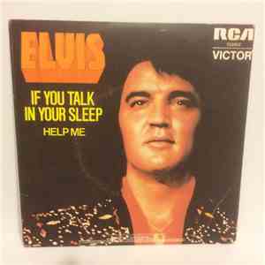 Elvis Presley - Help Me / If You Talk In Your Sleep