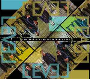 Eric Hofbauer And The Infrared Band - Level
