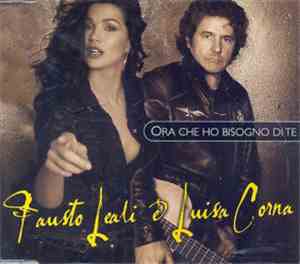 Fausto Leali e Luisa Corna - Ora Che Ho Bisogno Di Te