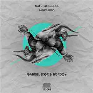 Gabriel D'Or & Bordoy - Minotauro