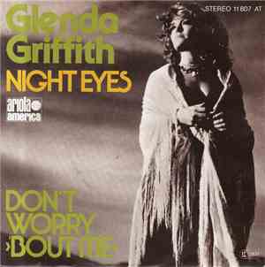 Glenda Griffith - Night Eyes / Don't Worry ('Bout Me)