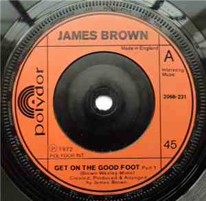 James Brown - Get On The Good Foot
