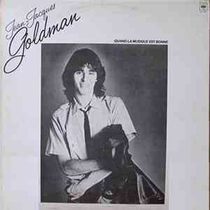 Jean-Jacques Goldman - Quand La Musique Est Bonne