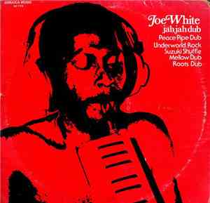 Joe White - Jah Jah Dub