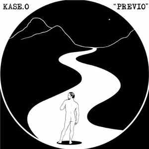 Kase. O - Previo