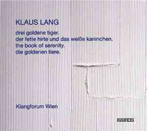Klaus Lang - Klangforum Wien - The Book Of Serenity.