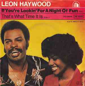 Leon Haywood - If You're Lookin' For A Night Of Fun (Look Past Me, I'm Not  ...