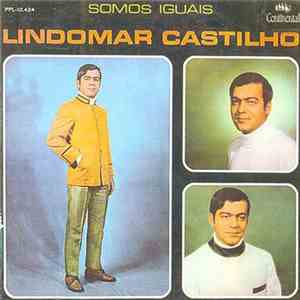 Lindomar Castilho - Somos Iguais