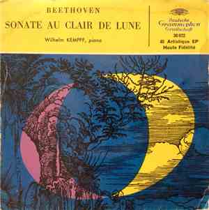 Ludwig van Beethoven / Wilhelm Kempff - Sonate Au Clair De Lune