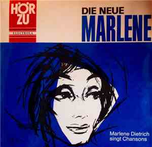 Marlene Dietrich - Die Neue Marlene (Marlene Dietrich Singt Chansons)