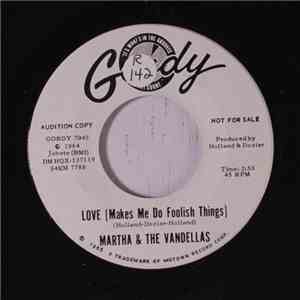 Martha & The Vandellas - You've Been In Love Too Long / Love (Makes Me Do F ...