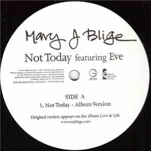 Mary J Blige Featuring Eve  - Not Today