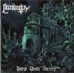 Necrowretch - Putrid Death Sorcery