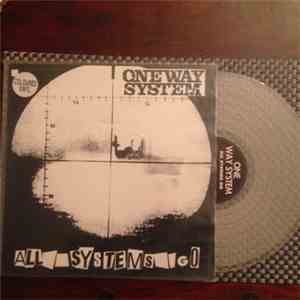 One Way System - All Systems Go