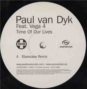 Paul van Dyk Featuring Vega 4 - Time Of Our Lives And Connected (The Remixe ...