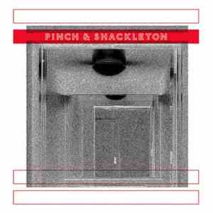 Pinch  & Shackleton - Pinch & Shackleton