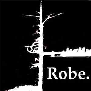 Robe. - Robe.