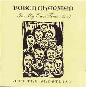 Roger Chapman And The Shortlist - In My Own Time (Live)