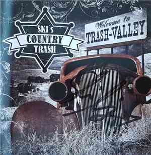 Ski King - SKI´S COUNTRY TRASH - Welcome To Trash Valley
