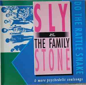 Sly & The Family Stone - Do The Rattle Snake & More Psychedelic Soulsongs