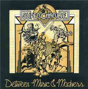 Supercharge  - Between Music And Madness
