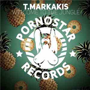 T Markakis - Welcome To The Jungle