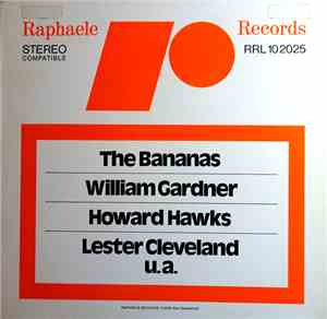 The Bananas  / William Gardner / Howard Hawks  / Lester Cleveland / Various ...