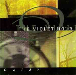The Violet Hour  - Galdr