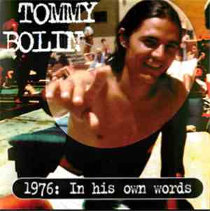 Tommy Bolin - 1976: In His Own Words