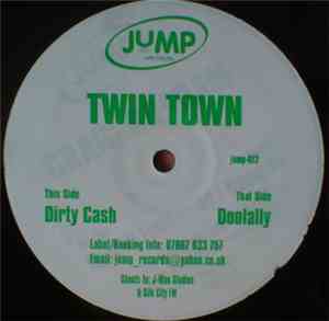 Twin Town - Doolally / Dirty Cash
