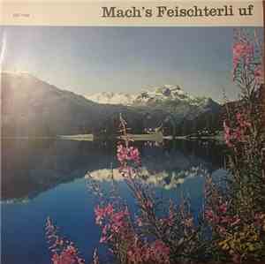 Various - Mach's Feischterli Uf