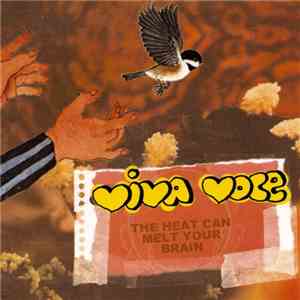 Viva Voce - The Heat Can Melt Your Brain + Lovers, Lead The Way!