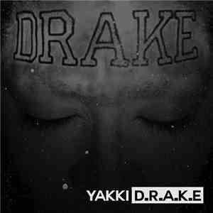 Yakki - D.R.A.K.E.
