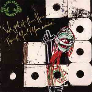 A Tribe Called Quest - We The People.... / Dis Generation