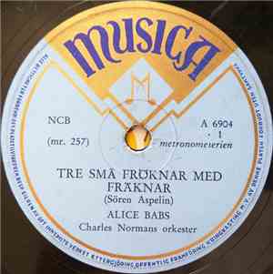 Alice Babs - Tre Små Fröknar Med Fräknar / Högt Uppe På Berget