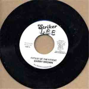 Barry Brown - Fittest Of The Fittest / Version