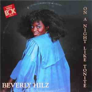 Beverly Hilz - On A Night Like Tonite (Swedish Remix)